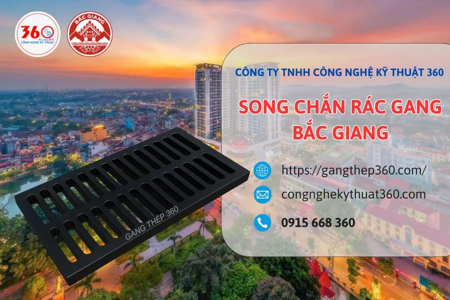song chắn rác gang Bắc Giang