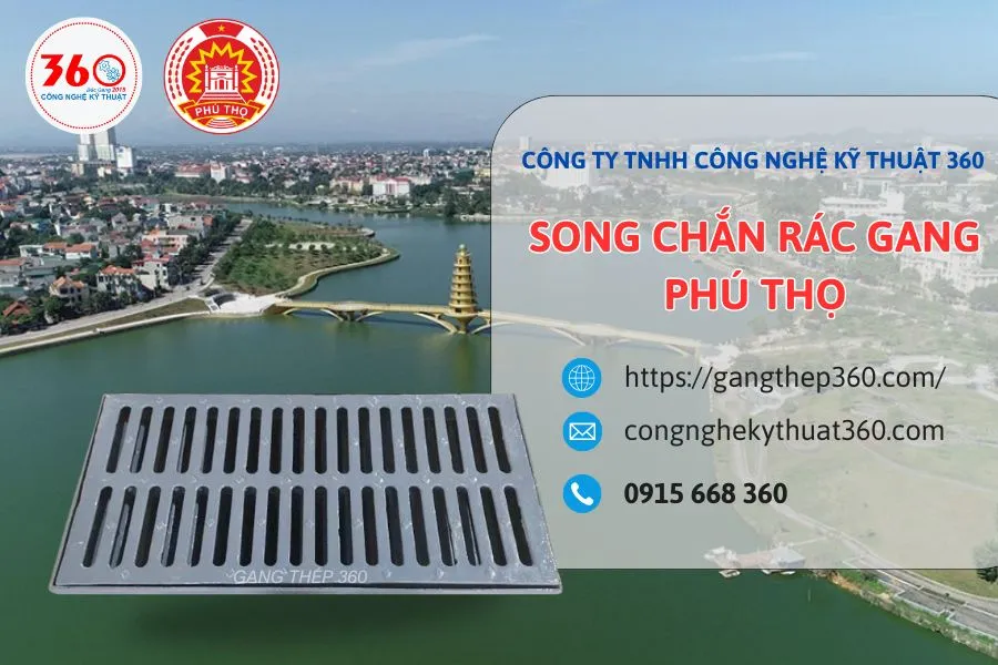 song chắn rác gang Phú Thọ
