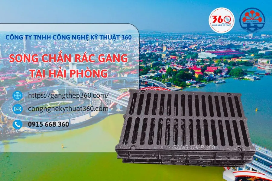 Song chắn rác gang tại Hải Phòng