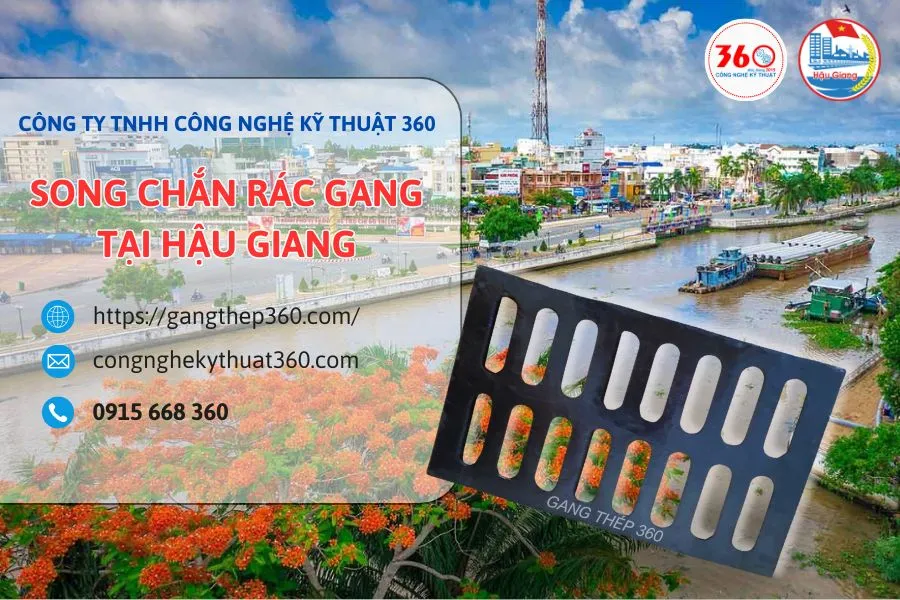 song chắn rác gang tại Hậu Giang