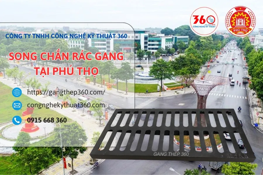 Song chắn rác gang tại Phú Thọ