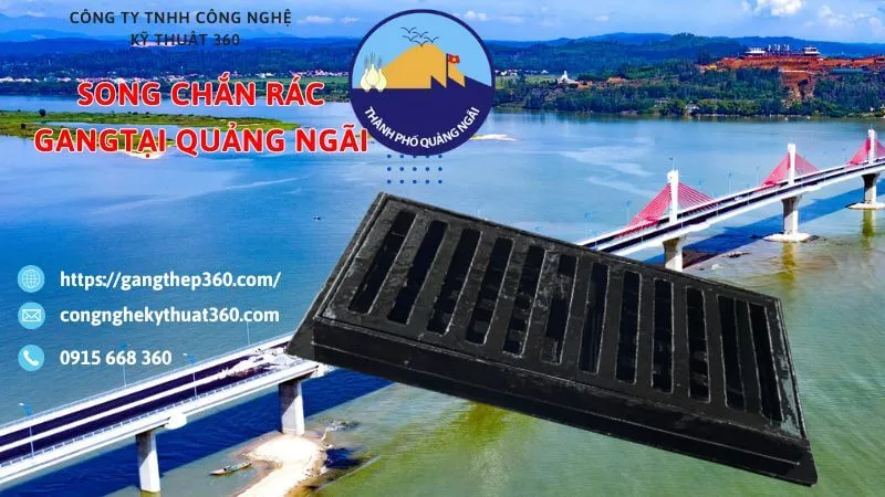 song chắn rác tại gang quảng ngãi