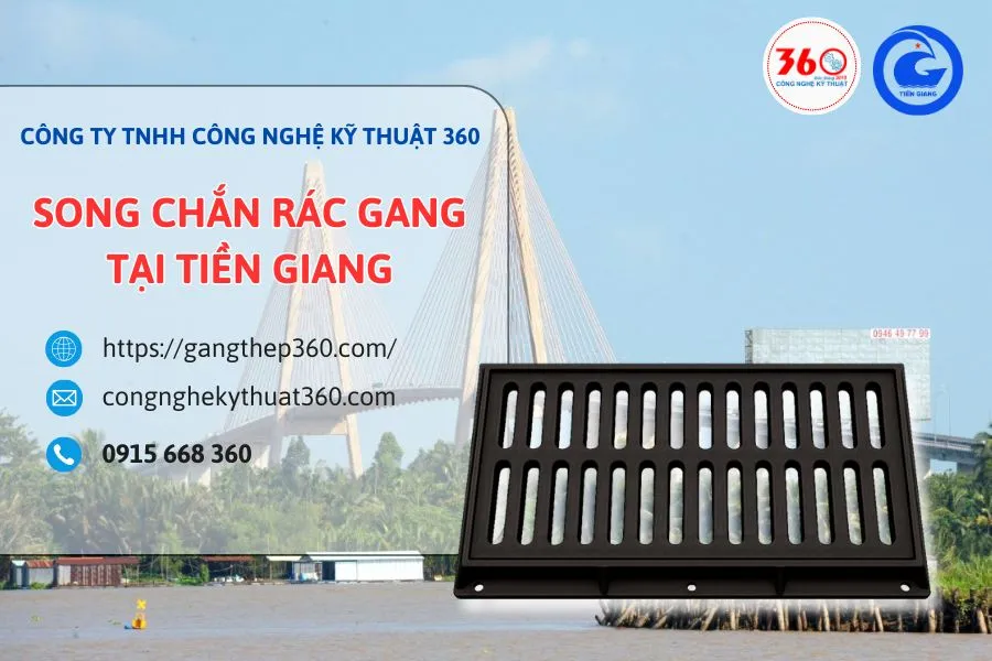 song chắn rác gang tại Tiền Giang