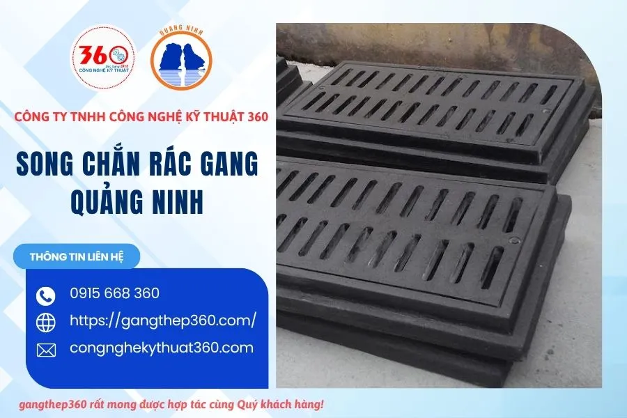 Báo Giá Song Chắn Rác Gang Quảng Ninh