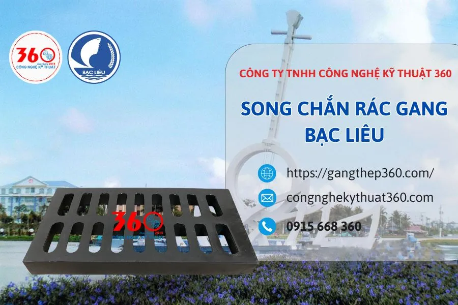 song chắn rác gang Bạc Liêu