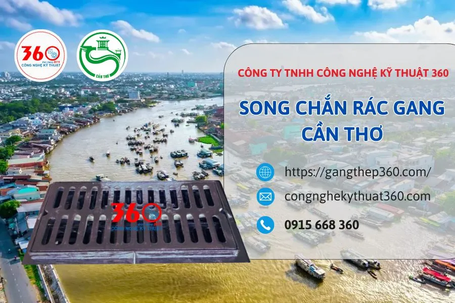 song chắn rác gang Cần Thơ
