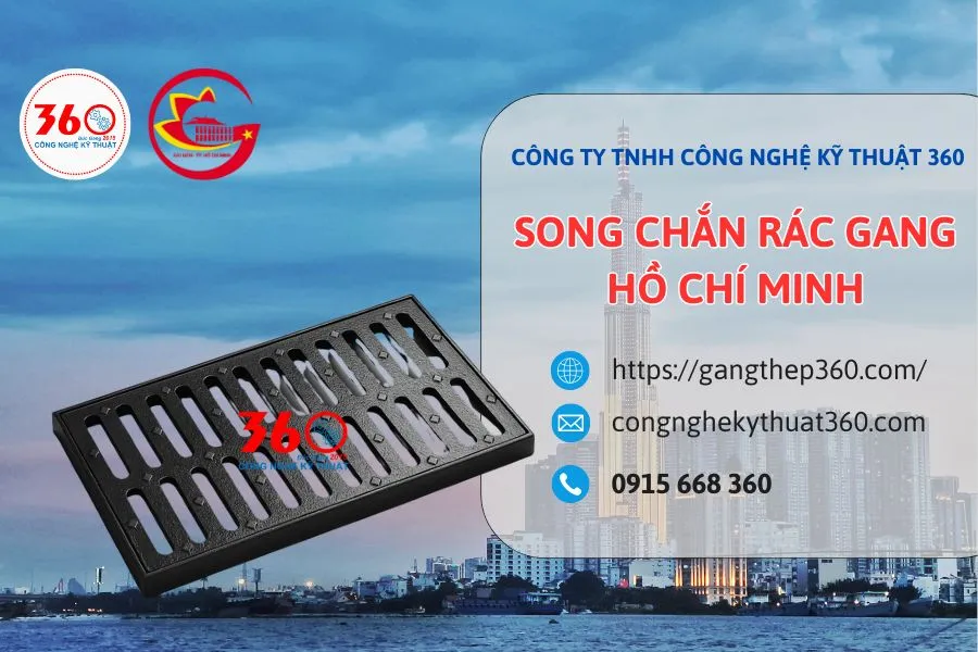 song chắn rác gang Hồ Chí Minh