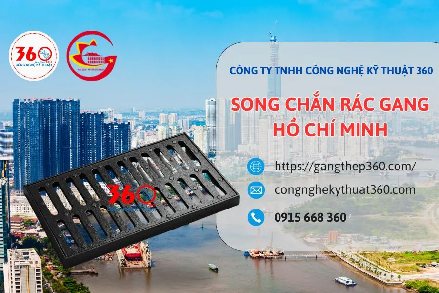 song chắn rác gang Hồ Chí Minh