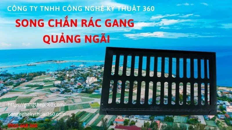 song chắn rác gang Quảng Ngãi