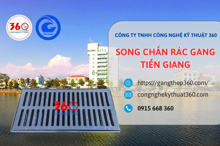 song chắn rác gang Tiền Giang