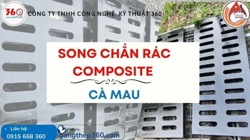 Song Chắn Rác Composite Tại Cà Mau