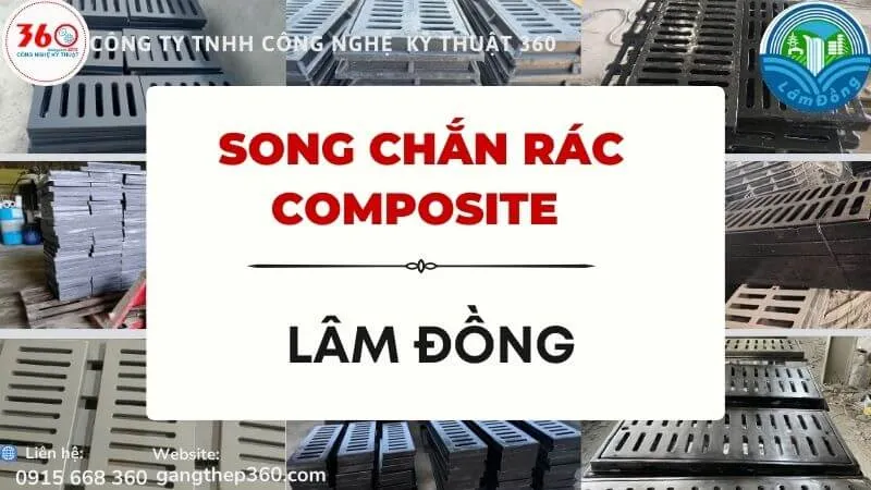 Song chắn rác composite Lâm Đồng