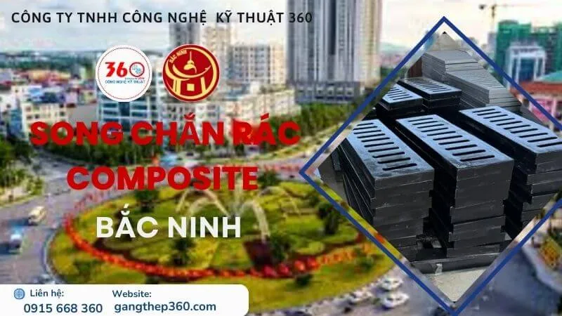 Song Chắn Rác Composite Bắc Ninh