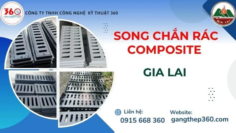 Song Chắn Rác Composite Gia Lai
