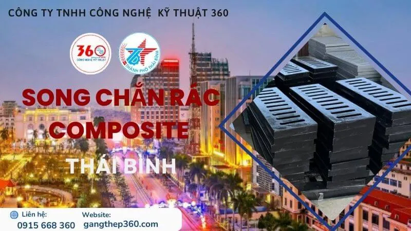 Song chắn rác composite Thái Bình