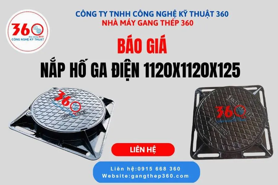 Báo giá nắp hố ga điện 1120x1120x125