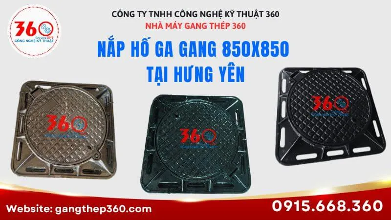 Nắp hố ga gang 850x850 tại Hưng Yên