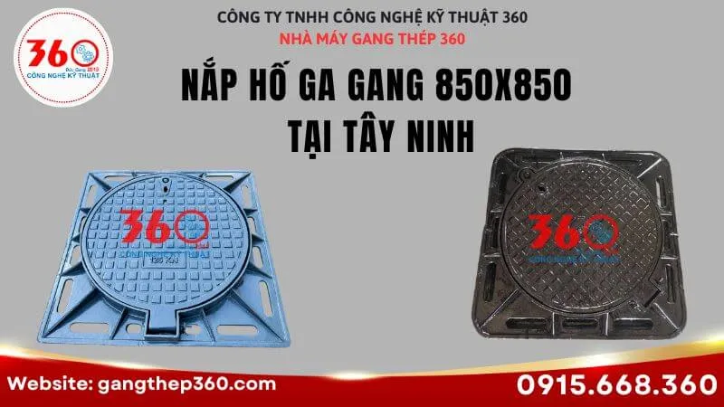Nắp hố ga gang 850x850 tại Tây Ninh
