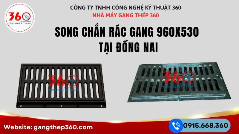 Song chắn rác gang 960x530 tại Đồng Nai