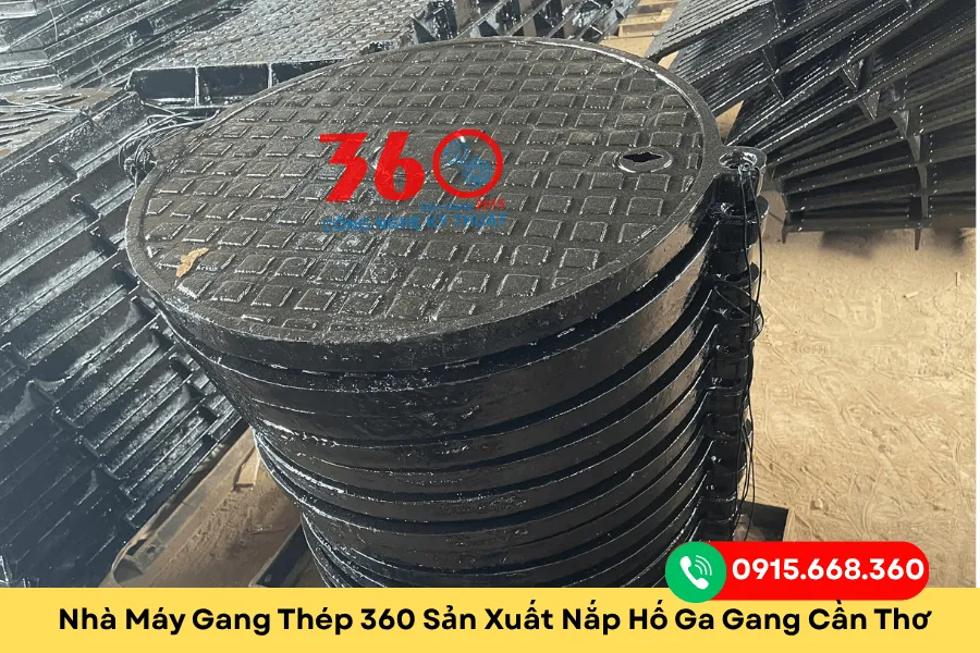 Nhà máy sản xuất nắp hố ga gang Cần Thơ